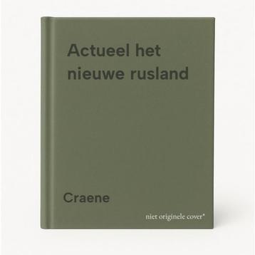 Actueel het nieuwe rusland 9789002197215 Craene, Verzenden, Craene