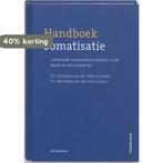 Handboek Somatisatie 9789058981295 H. Horst van Der, Verzenden, Zo goed als nieuw, H. Horst van Der