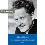 Het epos van sjeik Bedreddin 9789491921506 Nazim Hikmet, Verzenden, Gelezen, Nazim Hikmet