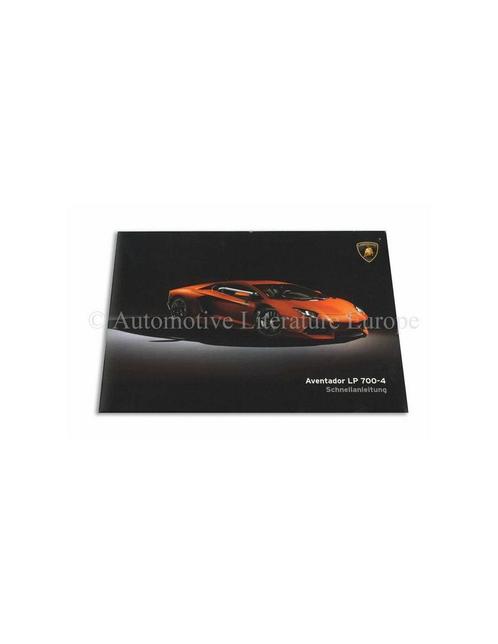 2013 LAMBORGHINI AVENTADOR LP 700-4 VERKORT INSTRUCTIEBOEK.., Autos : Divers, Modes d'emploi & Notices d'utilisation, Enlèvement ou Envoi