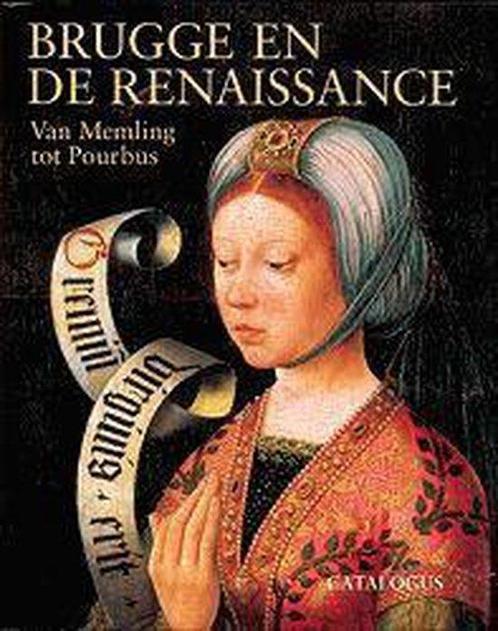 Brugge en de Renaissance 9789055442300, Boeken, Kunst en Cultuur | Beeldend, Zo goed als nieuw, Verzenden