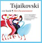 Het zwanenmeer / Kindercollectie klassiek 9789025766405, Boeken, Verzenden, Zo goed als nieuw, Tsjaikovski