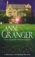 Call The Dead Again 9780747256427 Ann Granger, Verzenden, Gelezen, Ann Granger