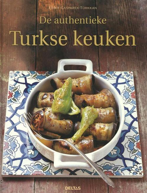 De authentieke Turkse keuken 9789044734492, Boeken, Kookboeken, Zo goed als nieuw, Verzenden