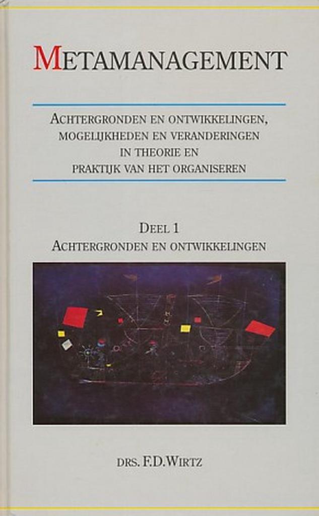 METAMANAGEMENT 1. ACHTERGRONDEN EN ONTWIKKELINGEN Wirtz, Boeken, Economie, Management en Marketing, Gelezen, Verzenden