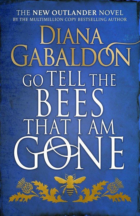 Go Tell the Bees That I Am Gone 9781780894140 Diana Gabaldon, Livres, Langue | Anglais, Envoi