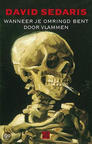 Wanneer je omringd bent door vlammen 9789048801275, Verzenden, David Sedaris