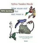 Mijn Staart Eraf Als Het Niet Waar Is 9789020938777, Boeken, Verzenden, Gelezen, S. vanden Heede