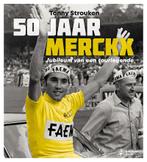 50 jaar Merckx 9789059247086 Tonny Strouken, Verzenden, Gelezen, Tonny Strouken