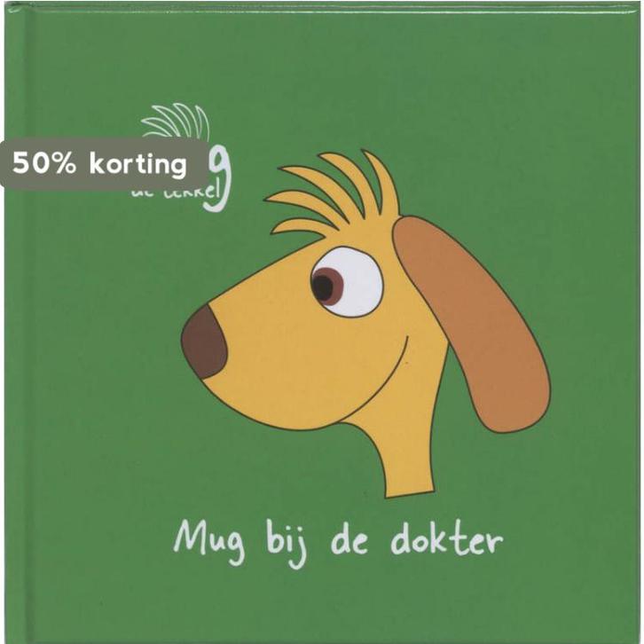 Mug bij de dokter / Mug de tekkel / 4 9789081301947, Boeken, Kinderboeken | Baby's en Peuters, Gelezen, Verzenden