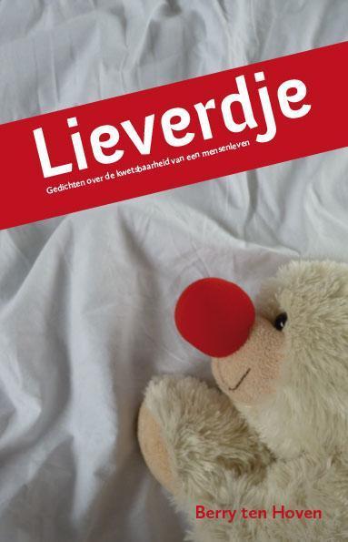 Lieverdje 9789462033733 Berry ten Hoven, Boeken, Gedichten en Poëzie, Gelezen, Verzenden