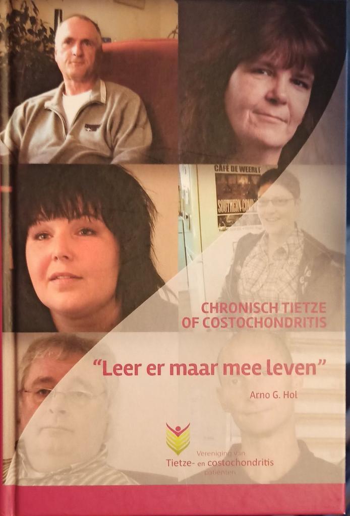 Chronisch tietze of costochondritis 9789491531026 Arno Hol, Boeken, Wetenschap, Gelezen, Verzenden