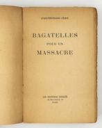 Louis-Ferdinand CÉLINE - Bagatelles pour un massacre