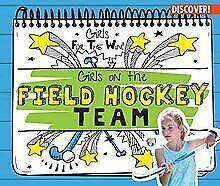 Girls on the Field Hockey Team (Girls for the Win)...  Book, Livres, Livres Autre, Envoi