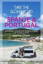 Spanje & Portugal / Take the slow road 9789000387137, Martin Dorey, Gelezen, Verzenden
