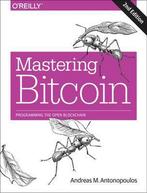 Mastering Bitcoin 2e 9781491954386 Andreas Antonopoulos, Boeken, Verzenden, Zo goed als nieuw, Andreas Antonopoulos
