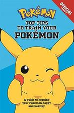 Official Top Tips To Train Your Pokémon, Pokémon, Pokï¿½mon, Verzenden