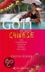 Gott ist auch Chinese 9783867441353 Kristin Kupfer, Boeken, Taal | Duits, Verzenden, Zo goed als nieuw, Kristin Kupfer