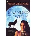Het Maanlied van de Wolf 9789044305746, Penina Keen Spinka, Verzenden