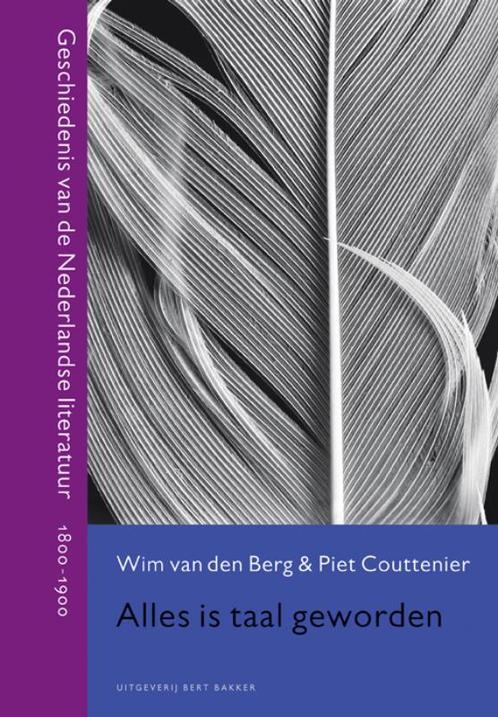 Alles is taal geworden / Geschiedenis van de Nederlandse, Boeken, Overige Boeken, Zo goed als nieuw, Verzenden