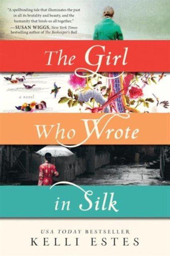 Girl Who Wrote In Silk 9781492608332 Kelli Estes, Boeken, Taal | Engels, Gelezen, Verzenden