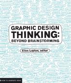 Graphic Design Thinking 9781568989792 Ellen Lupton, Verzenden, Zo goed als nieuw, Ellen Lupton