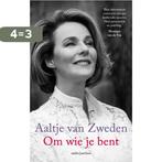 Om wie je bent 9789026338403 Aaltje van Zweden, Boeken, Verzenden, Gelezen, Aaltje van Zweden