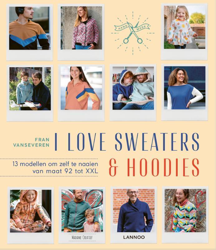 I love sweaters & hoodies 9789401469593 Fran Vanseveren, Boeken, Hobby en Vrije tijd, Zo goed als nieuw, Verzenden