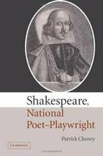Shakespeare, National Poet-Playwright. Cheney, Patrick, Cheney, Patrick, Verzenden