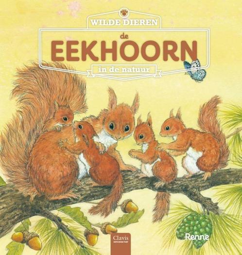 De eekhoorn / Wilde dieren in de natuur 9789044830569 Renne, Boeken, Overige Boeken, Zo goed als nieuw, Verzenden