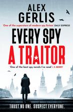 The Double Agent series1- Every Spy a Traitor 9781804363768, Verzenden, Alex Gerlis