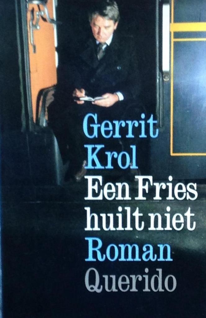 Fries huilt niet 9789021471747 Krol, Boeken, Overige Boeken, Gelezen, Verzenden