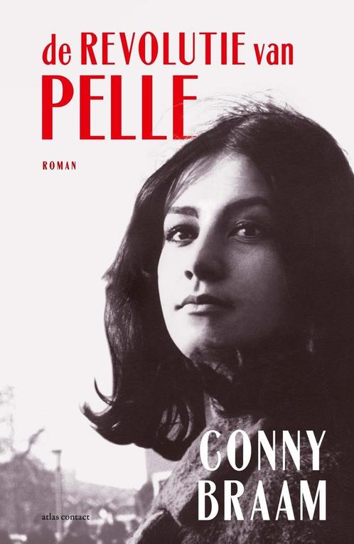De revolutie van Pelle (9789025470678, Conny Braam), Boeken, Romans, Nieuw, Verzenden