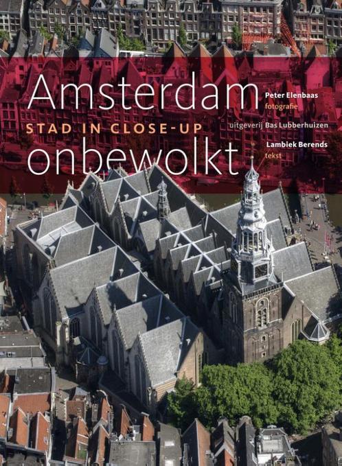 Amsterdam onbewolkt 9789059373990, Boeken, Kunst en Cultuur | Fotografie en Design, Zo goed als nieuw, Verzenden