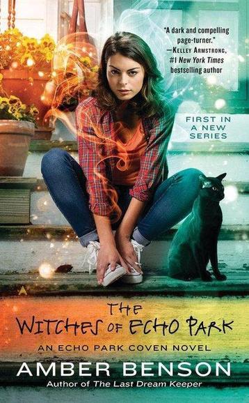 The Witches of Echo Park 9780425282465 Amber Benson, Verzenden, Amber Benson