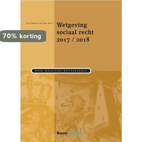 Wetgeving sociaal recht / 2017/2018 / Boom Juridische, Boeken, Wetenschap, Gelezen, Verzenden