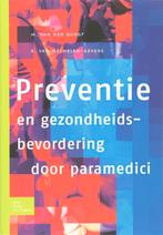 Preventie en gezondheidsbevordering door paramedici, Boeken, Verzenden, Zo goed als nieuw, M. van der Burgt