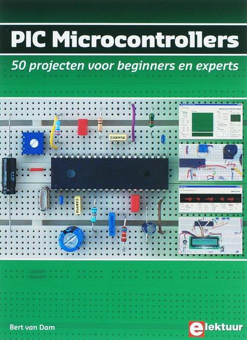 PIC Microcontrollers 9789053812105 B. van Dam, Boeken, Informatica en Computer, Gelezen, Verzenden