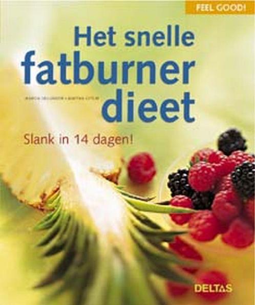 Het snelle fatburner dieet / Feel good! 9789044709407, Boeken, Gezondheid, Dieet en Voeding, Zo goed als nieuw, Verzenden