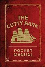 The Cutty Sark Pocket Manual By National Maritime, National Maritime Museum, Arron Hewett, Louise Macfarlane, Verzenden