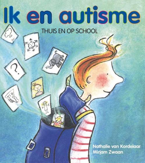 Ik en autisme 9789085605300 N. van Kordelaar, Boeken, Zwangerschap en Opvoeding, Gelezen, Verzenden