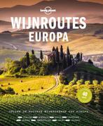 Wijnroutes Europa / Lonely Planet 9789043928571, Boeken, Reisgidsen, Verzenden, Zo goed als nieuw, Lonely Planet