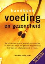 Handboek voeding en gezondheid 9789059201224 Jan Dries, Boeken, Verzenden, Gelezen, Jan Dries