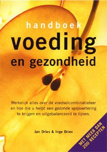 Handboek voeding en gezondheid 9789059201224 Jan Dries, Boeken, Wetenschap, Gelezen, Verzenden