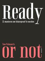 Ready or not 9789401464062 Tom Palmaerts, Boeken, Verzenden, Gelezen, Tom Palmaerts