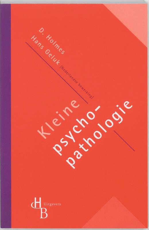 Kleine psychopathologie 9789055742325 D. Holmes, Boeken, Wetenschap, Zo goed als nieuw, Verzenden