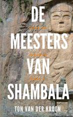 De Meesters van Shambhala / De Graaltrilogie / 3, Verzenden, Zo goed als nieuw, Ton van der Kroon
