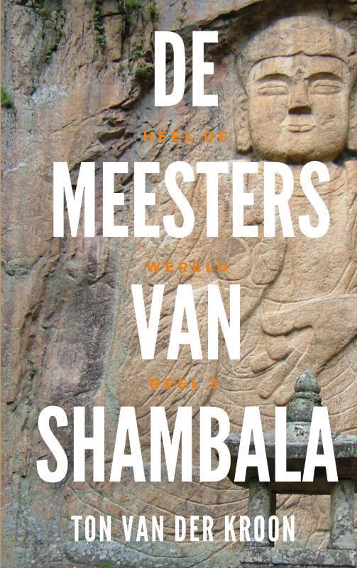 De Meesters van Shambhala / De Graaltrilogie / 3, Boeken, Esoterie en Spiritualiteit, Zo goed als nieuw, Verzenden