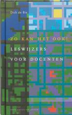 Zo kan het ook! / Docentenreeks 9789031343379 D. de Bie, Verzenden, Zo goed als nieuw, D. de Bie
