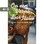 Op Een Vespa Door Italie 9789044605723 M. Fort, Boeken, Verzenden, Gelezen, M. Fort